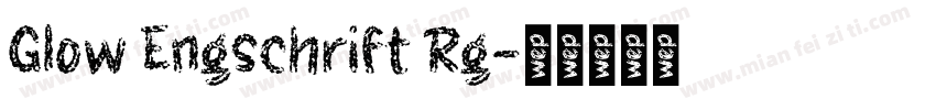 Glow Engschrift Rg字体转换